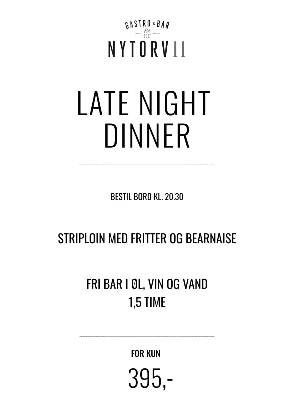 Nytorv 11 - Late night dinner
